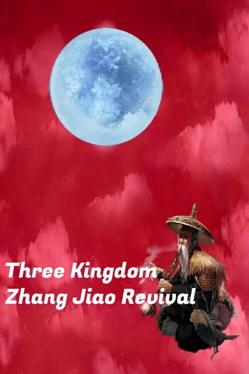 Three Kingdom: Zhang Jiao Revival cover art