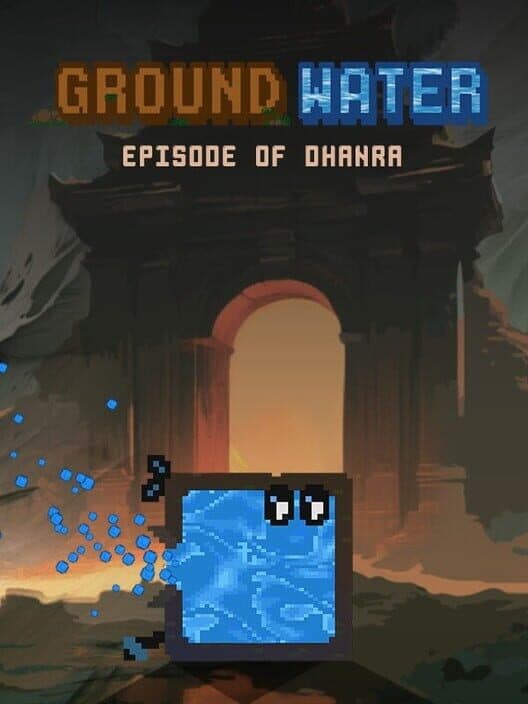 Ground Water: Episode of Dhanra cover art
