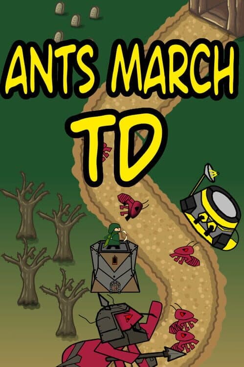 Ants March TD cover art