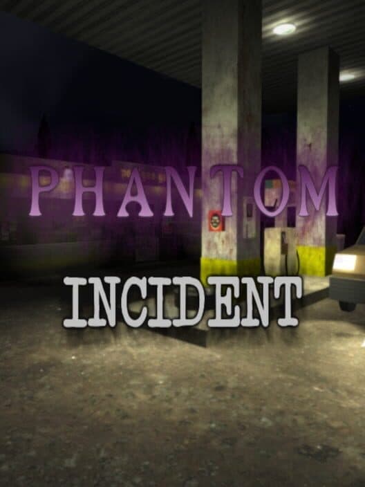 Phantom Incident cover art