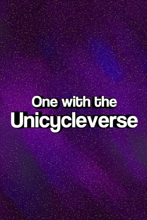 One With the Unicycleverse cover art