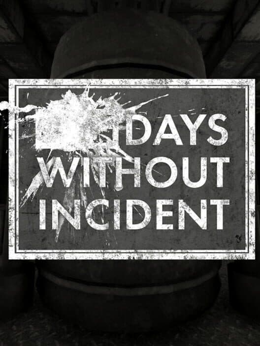 Days Without Incident cover art