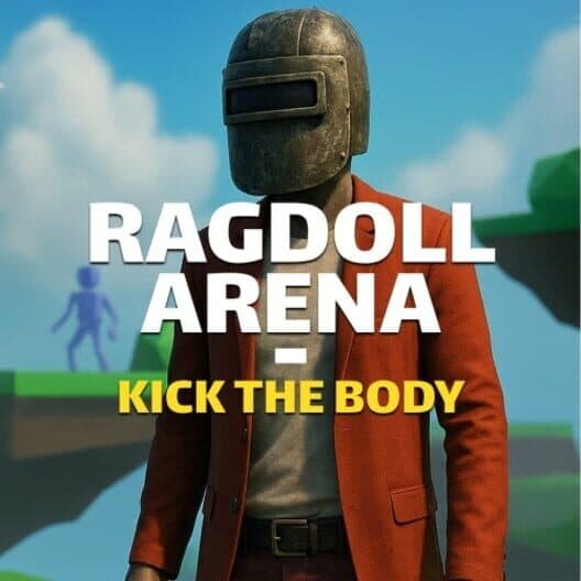 Ragdoll Arena: Kick the body cover art
