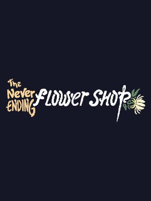 The Never Ending Flower Shop cover art