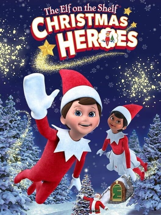 The Elf on the Shelf: Christmas Heroes cover art