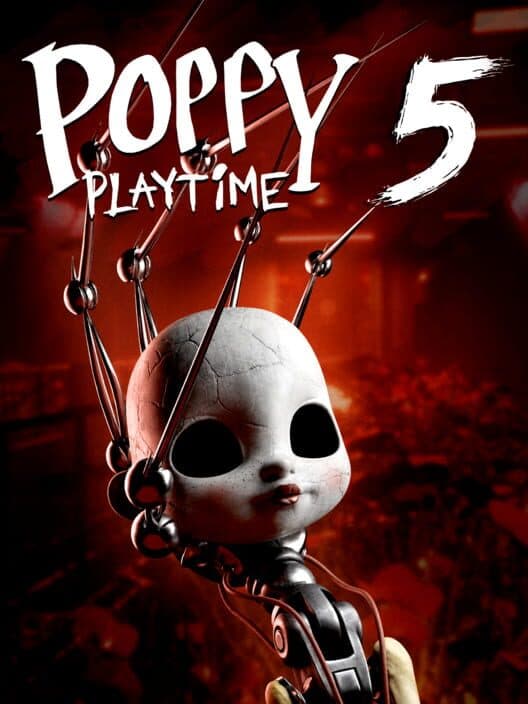 Poppy Playtime: Chapter 5 - Broken Things cover art
