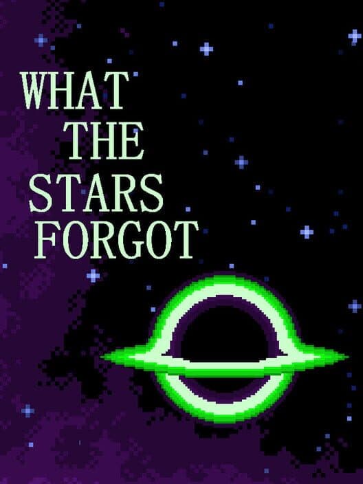 What the Stars Forgot cover art