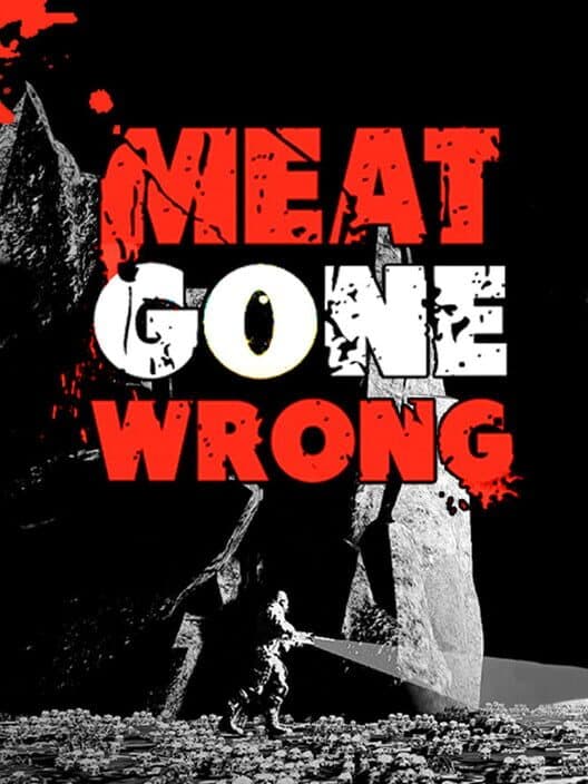 Meat Gone Wrong cover art