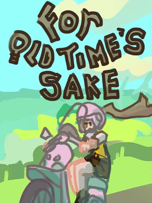 For Old Time's Sake cover art