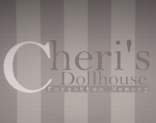 Cheri's Dollhouse: Forgotten Memory cover art