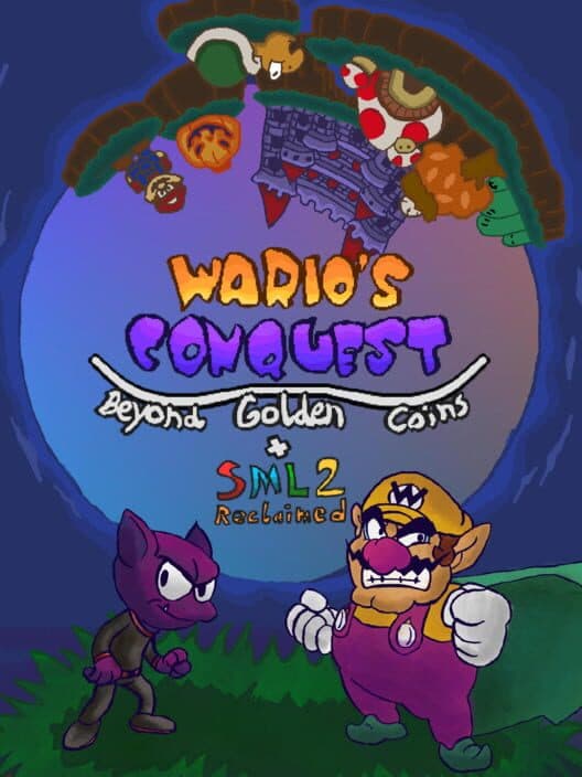 Beyond Golden Coins: Wario's Conquest + SML2 Reclaimed cover art