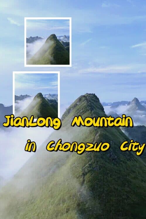 JianLong Mountain in Chongzuo City cover art
