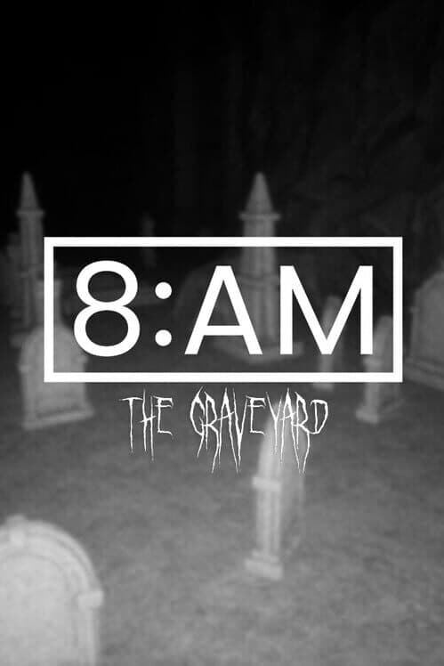 8AM: The Graveyard cover art