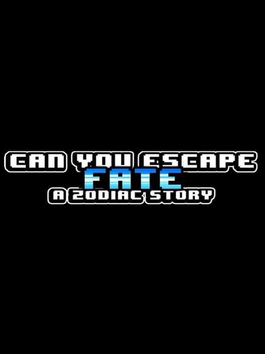 Can You Escape Fate? A Zodiac Story cover art