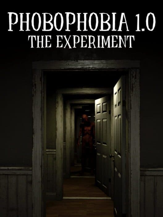 Phobophobia 1.0: The Experiment cover art