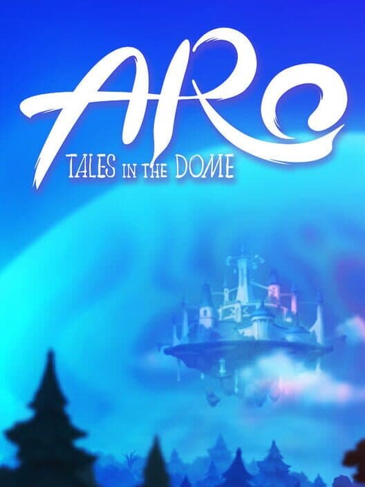 Aro: Tales in the Dome cover art