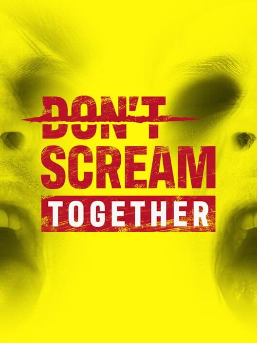 Don't Scream Together cover art