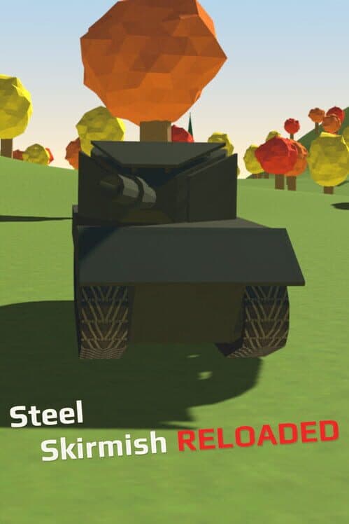 Steel Skirmish: Reloaded cover art