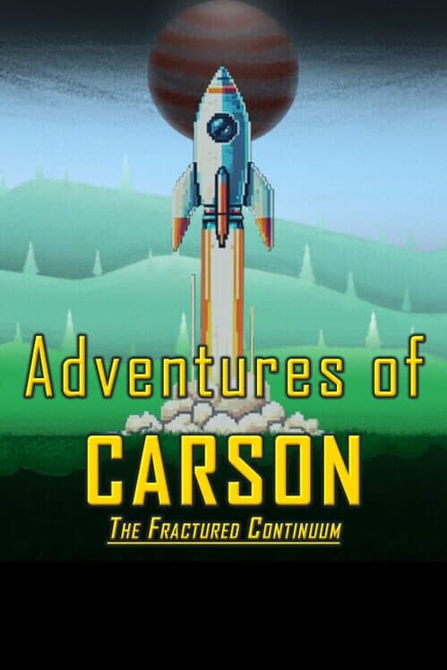 Adventures of Carson: Fractured Continuum cover art