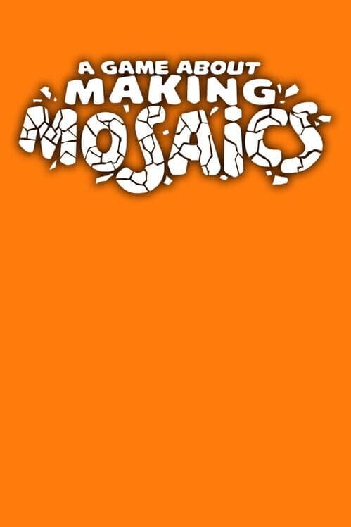 A Game About Making Mosaics cover art
