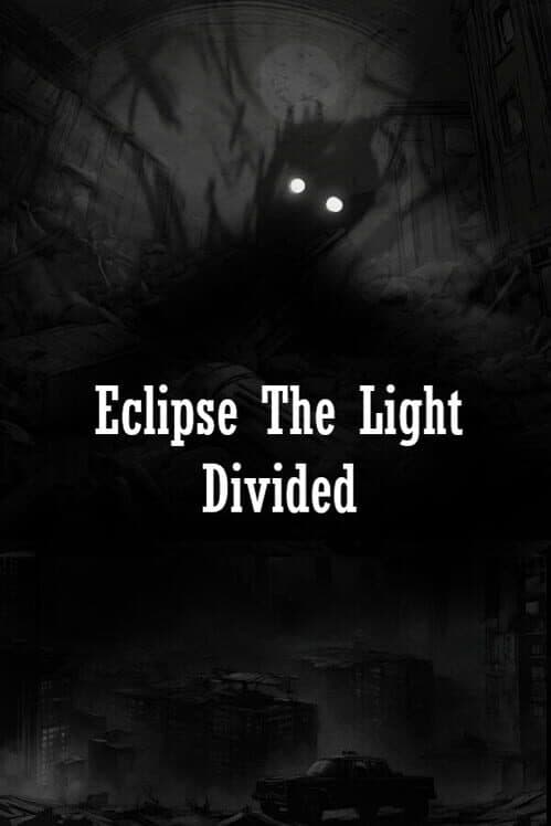 Eclipse the Light Divided cover art