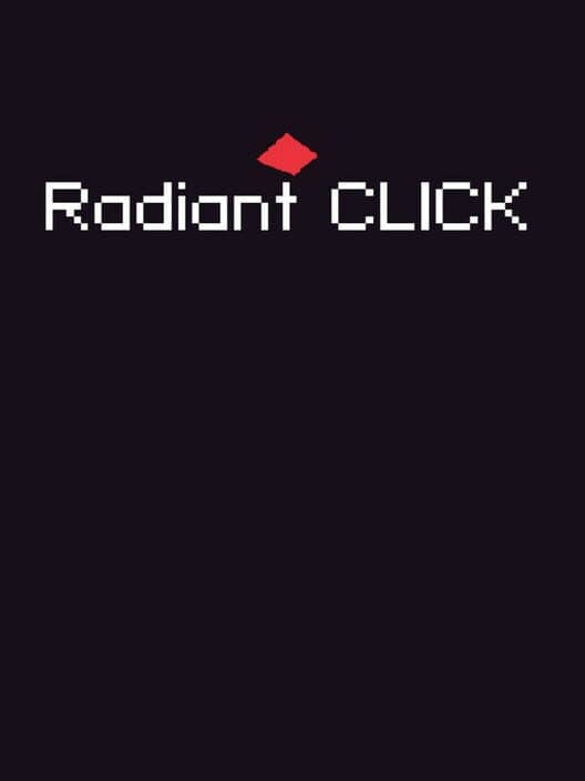 Radiant Click cover art