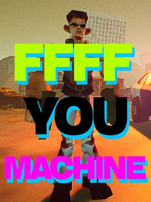Ffff You Machine cover art