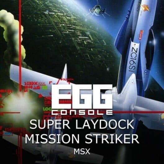 Eggconsole Super Laydock Mission Striker MSX cover art