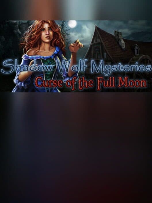 Shadow Wolf Mysteries: Curse of the Full Moon cover art