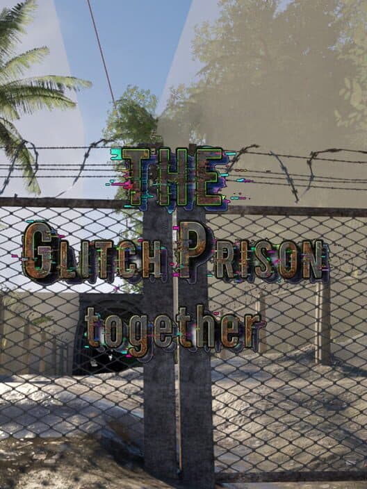 The Glitch Prison Together cover art