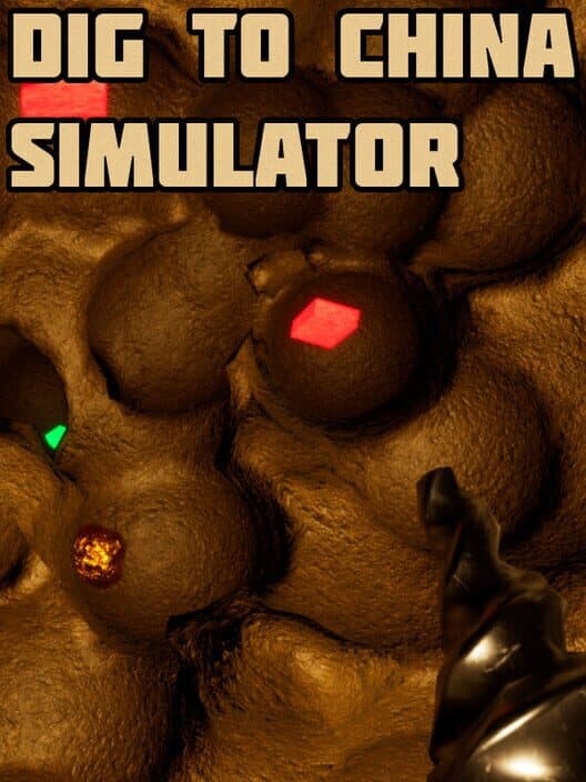 Dig to China Simulator cover art