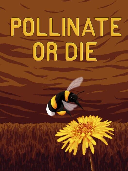 Pollinate or Die cover art
