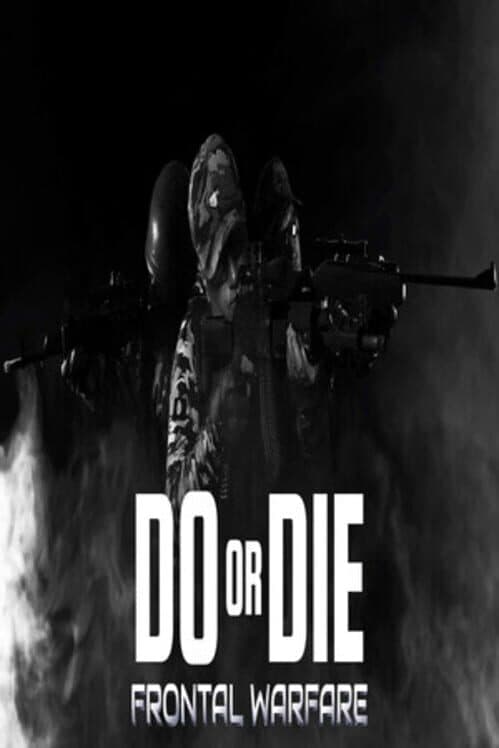 Do or Die: Frontal Warfare cover art