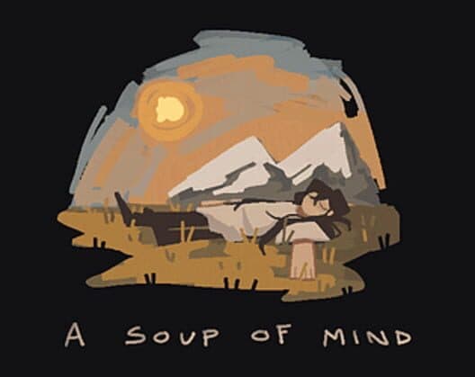A Soup of Mind cover art