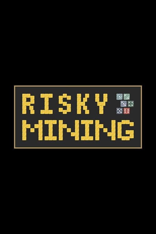Risky Mining cover art