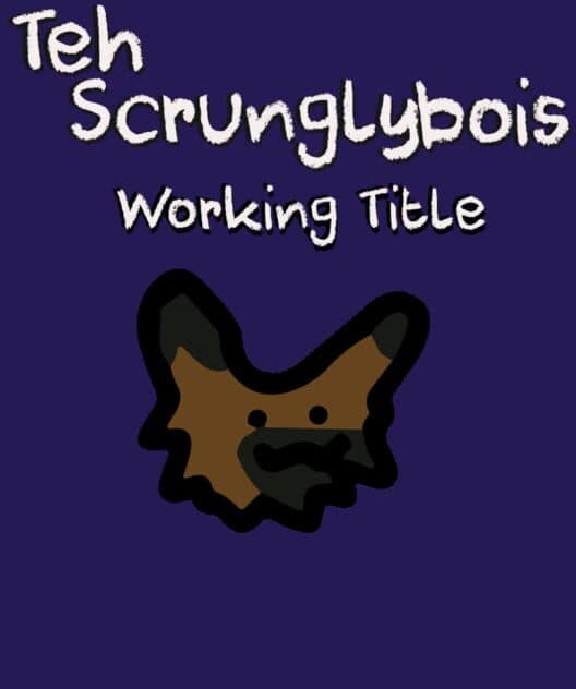 Teh Scrunglybois: Working Title cover art