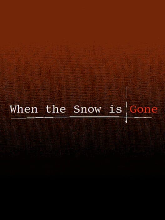 When The Snow is Gone cover art