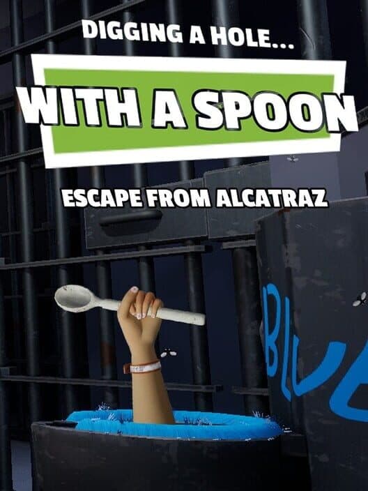Digging a Hole... with a Spoon... Escape from Alcatraz cover art