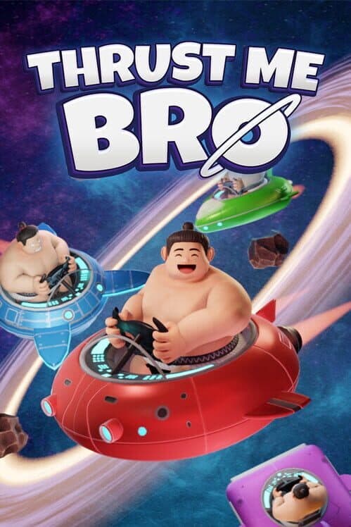 Thrust Me Bro cover art