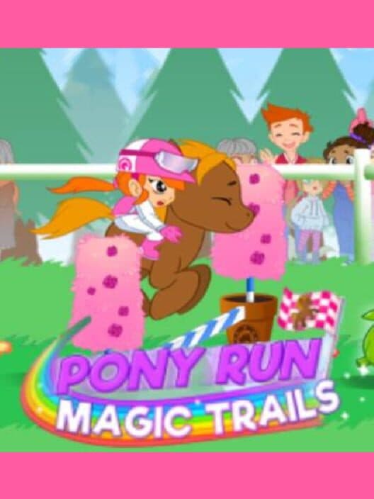 Pony Run: Magic Trails cover art