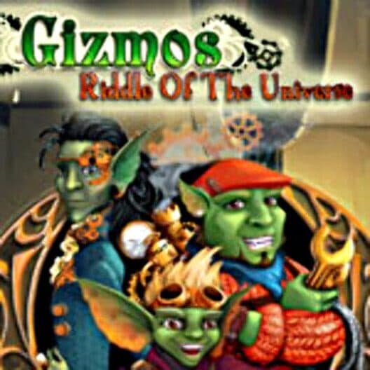 Gizmos: Riddle of the Universe cover art