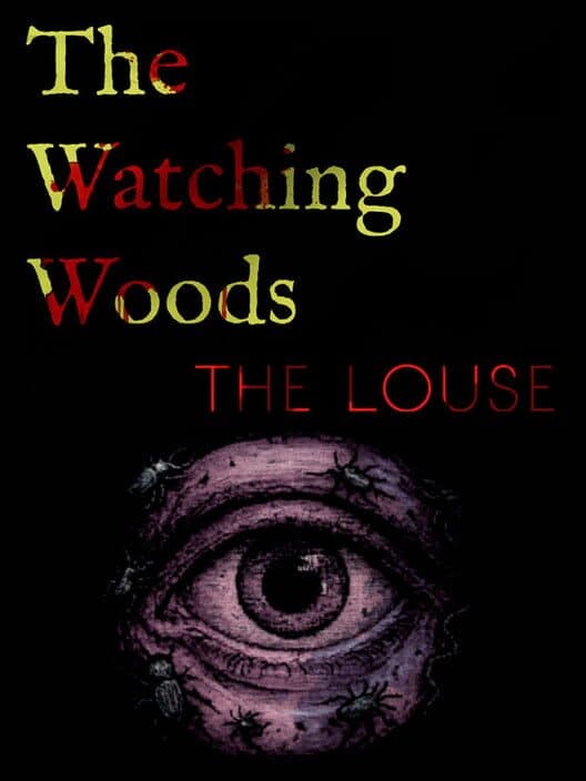 The Watching Woods: The Louse cover art