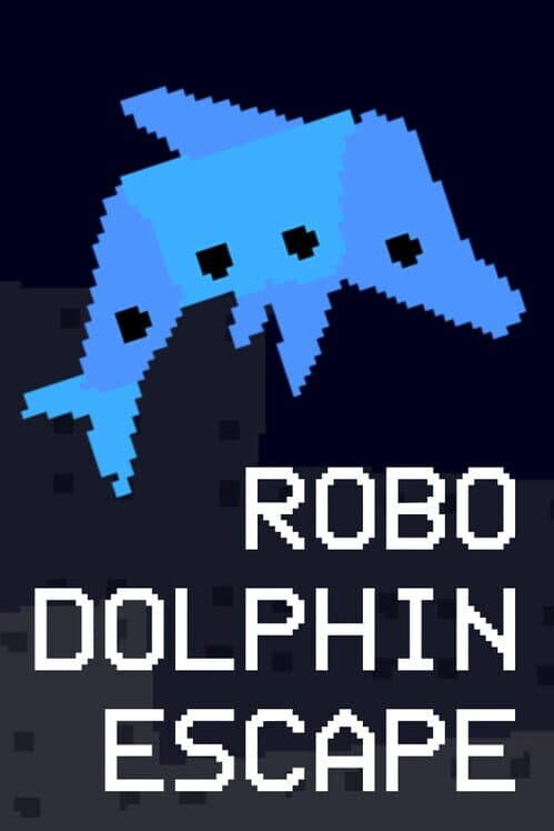 Robo Dolphin Escape cover art