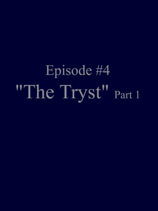 Ambition Episode 4: The Tryst Part 1 cover art
