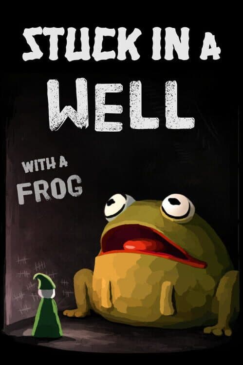 Stuck in a Well with a Frog cover art
