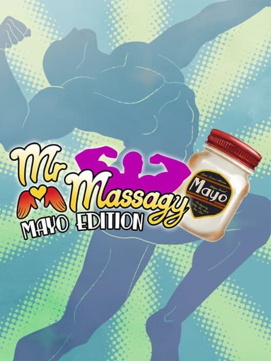 Mr. Massagy: Mayo Edition cover art