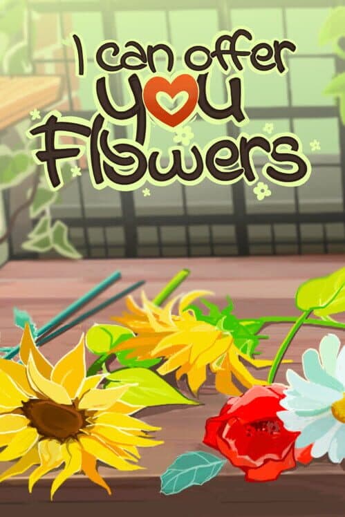 I Can Offer You Flowers cover art