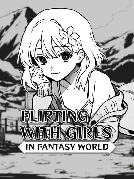 Flirting With Girls in Fantasy World cover art