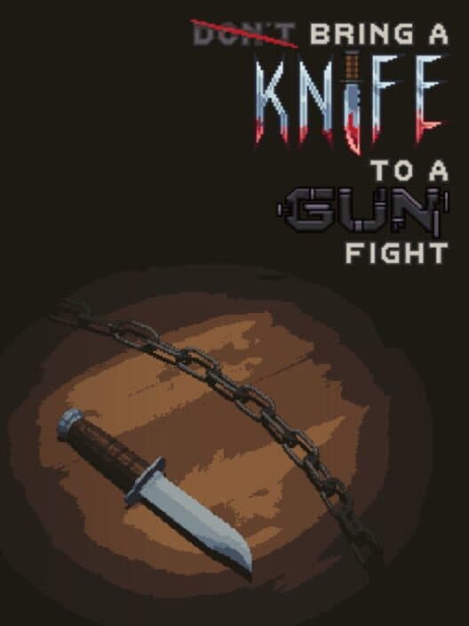 Bring A Knife To A Gun Fight cover art