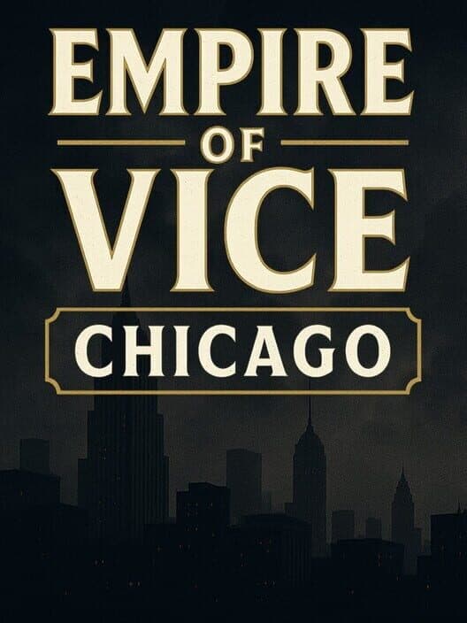 Empire of Vice: Chicago cover art